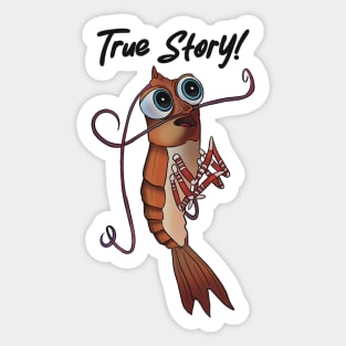 Shark Tale - True Story Shrimp Sticker